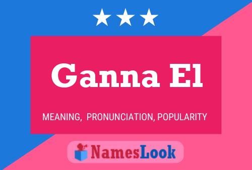 Ganna El 名字海报