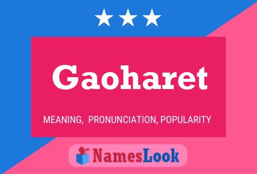 Gaoharet 名字海报