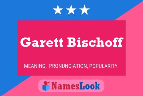 Garett Bischoff 名字海报