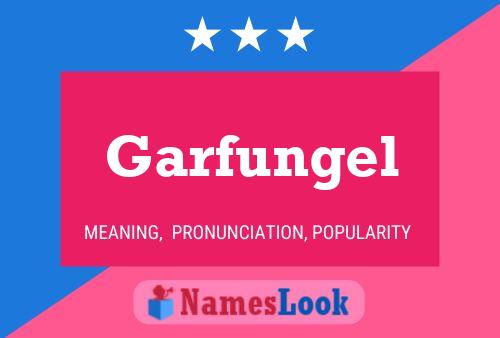 Garfungel 名字海报