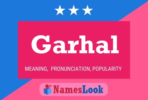 Garhal 名字海报