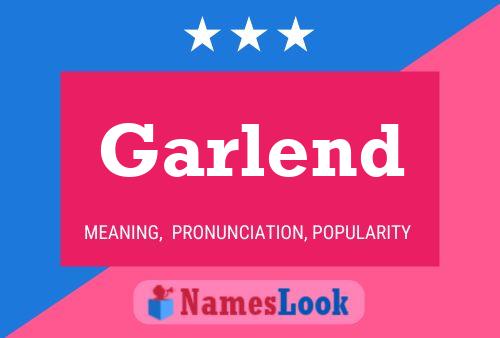 Garlend 名字海报