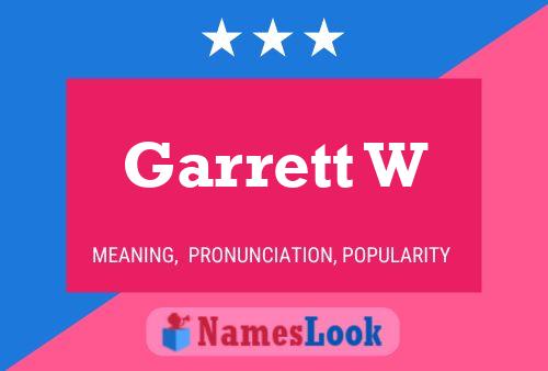 Garrett W 名字海报