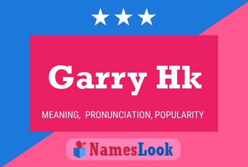 Garry Hk 名字海报