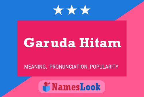 Garuda Hitam 名字海报