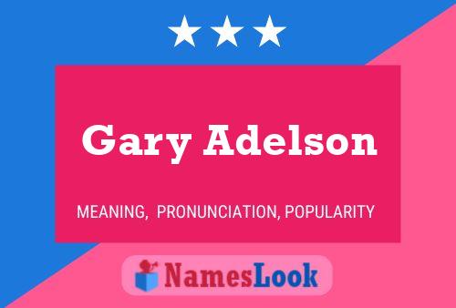 Gary Adelson 名字海报