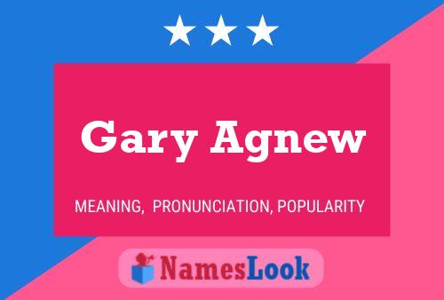 Gary Agnew 名字海报