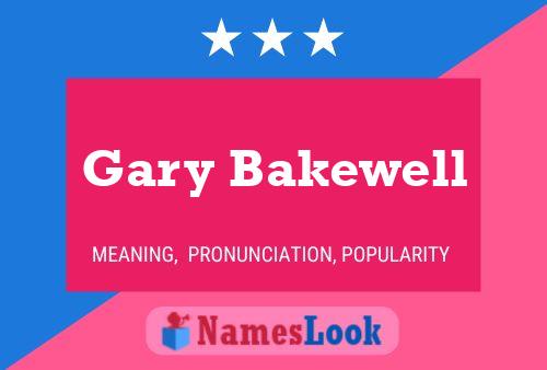 Gary Bakewell 名字海报