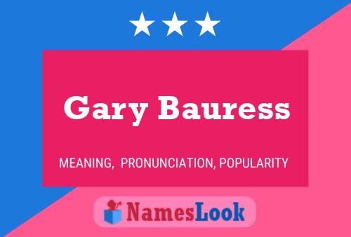 Gary Bauress 名字海报