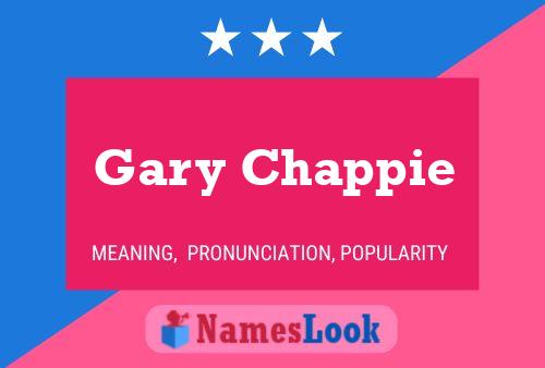 Gary Chappie 名字海报