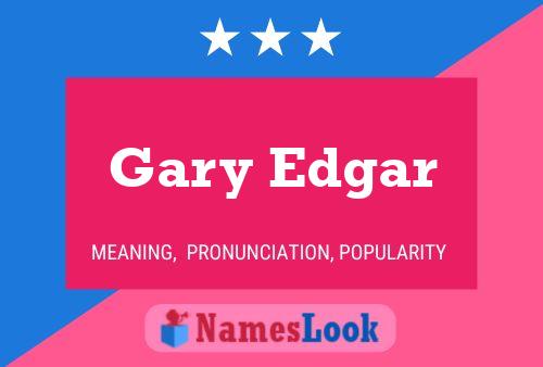 Gary Edgar 名字海报