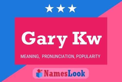 Gary Kw 名字海报