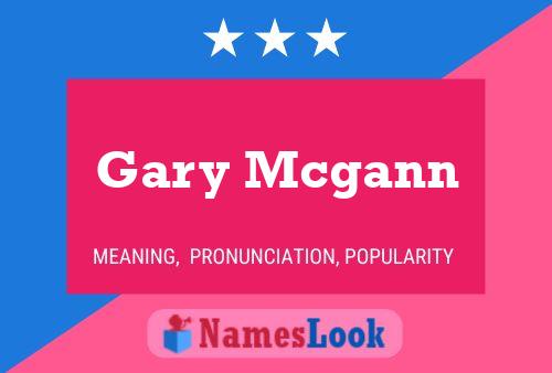 Gary Mcgann 名字海报