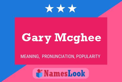 Gary Mcghee 名字海报