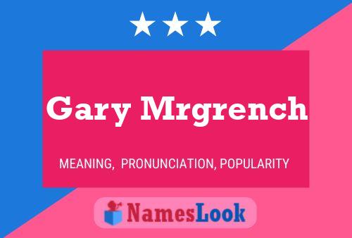 Gary Mrgrench 名字海报