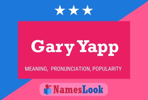 Gary Yapp 名字海报