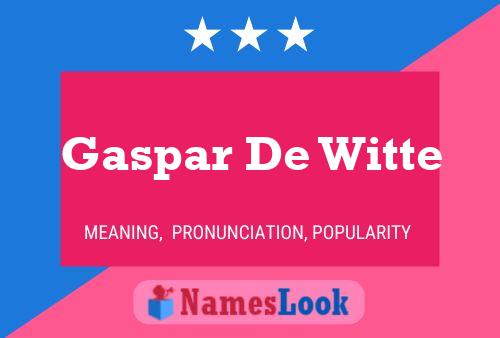 Gaspar De Witte 名字海报