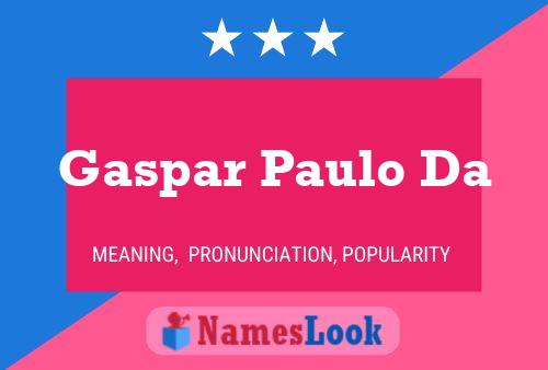 Gaspar Paulo Da 名字海报