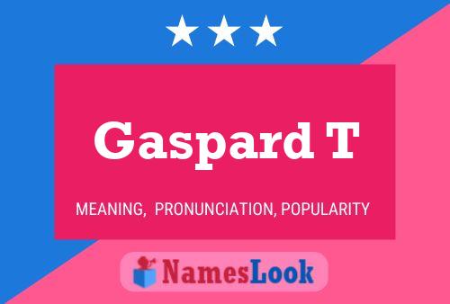 Gaspard T 名字海报