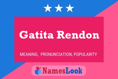 Gatita Rendon 名字海报