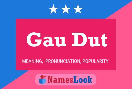 Gau Dut 名字海报