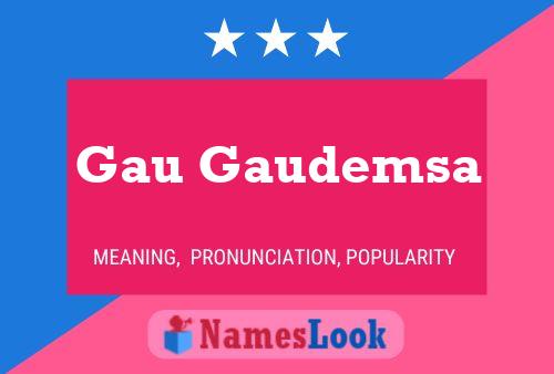 Gau Gaudemsa 名字海报