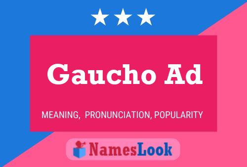 Gaucho Ad 名字海报