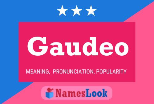 Gaudeo 名字海报