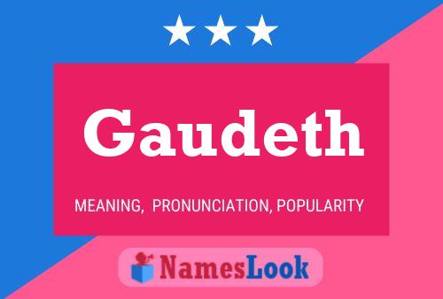 Gaudeth 名字海报