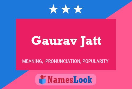 Gaurav Jatt 名字海报