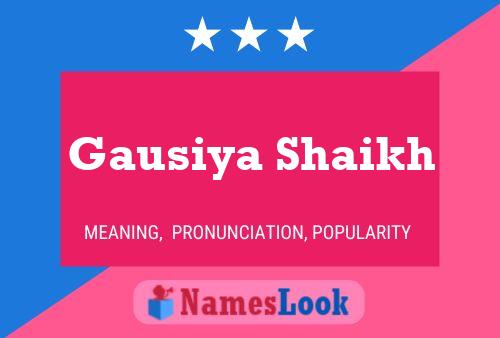 Gausiya Shaikh 名字海报