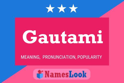 Gautami 名字海报