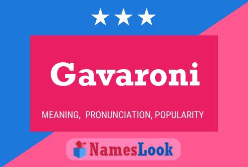 Gavaroni 名字海报