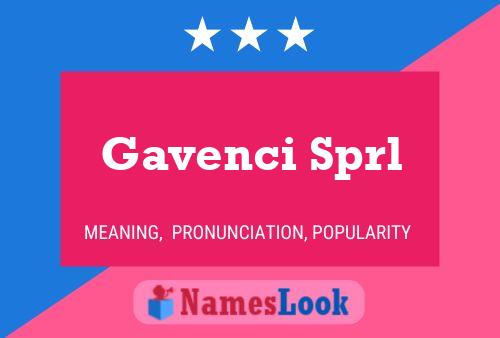 Gavenci Sprl 名字海报