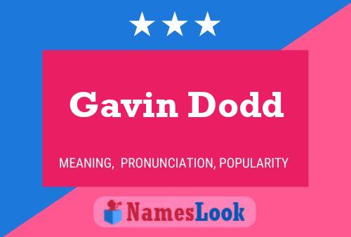 Gavin Dodd 名字海报