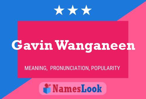 Gavin Wanganeen 名字海报