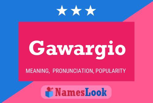 Gawargio 名字海报