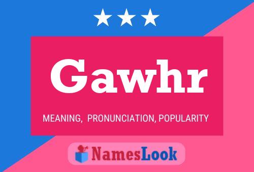 Gawhr 名字海报