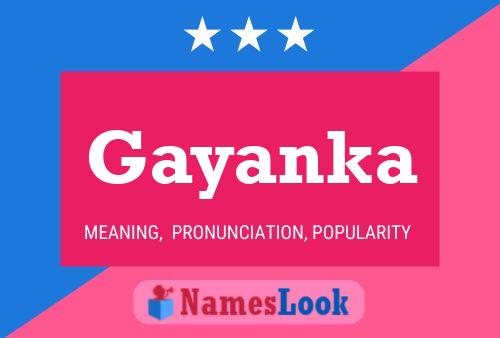 Gayanka 名字海报