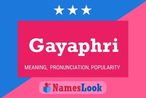 Gayaphri 名字海报