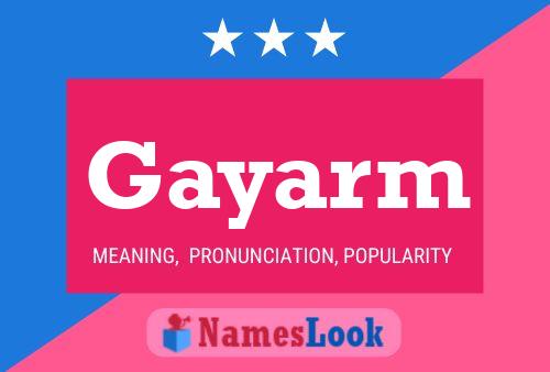 Gayarm 名字海报