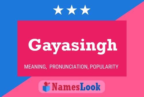 Gayasingh 名字海报