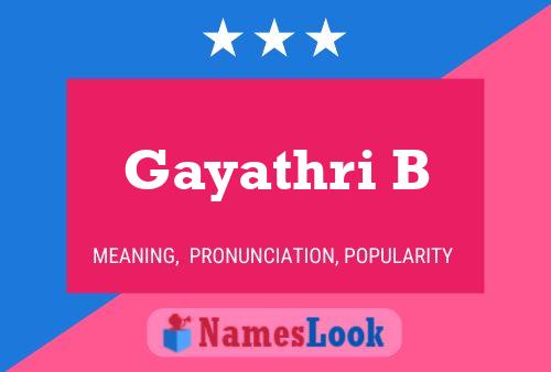 Gayathri B 名字海报