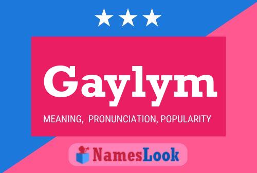 Gaylym 名字海报