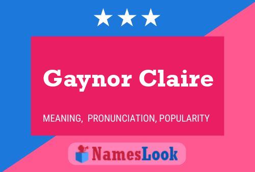 Gaynor Claire 名字海报