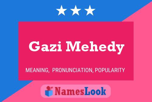 Gazi Mehedy 名字海报