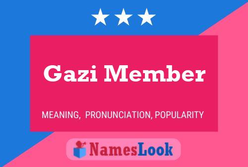 Gazi Member 名字海报