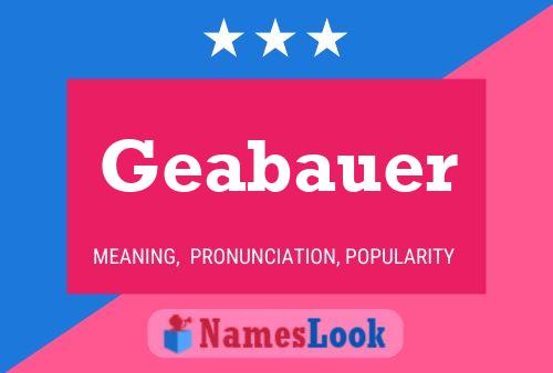 Geabauer 名字海报