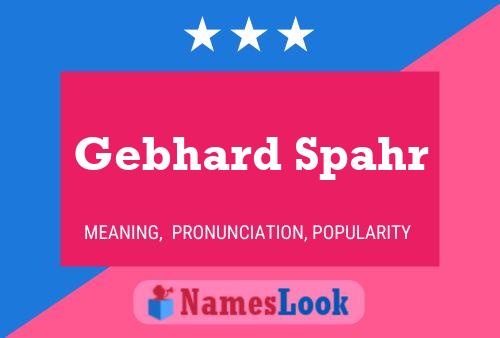 Gebhard Spahr 名字海报