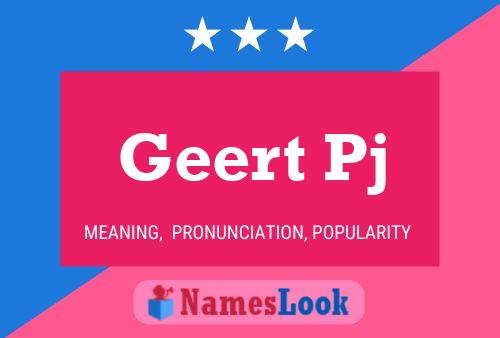 Geert Pj 名字海报